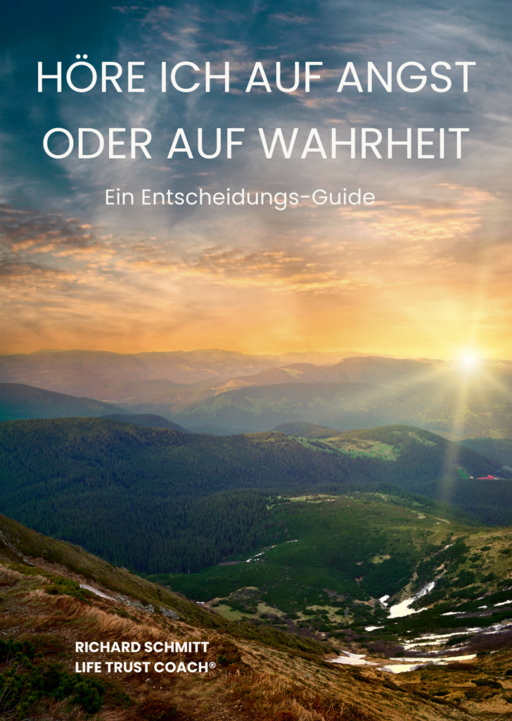 Kostenloser Entscheidungs-Guide "Höre ich auf Angst oder Wahrheit?"